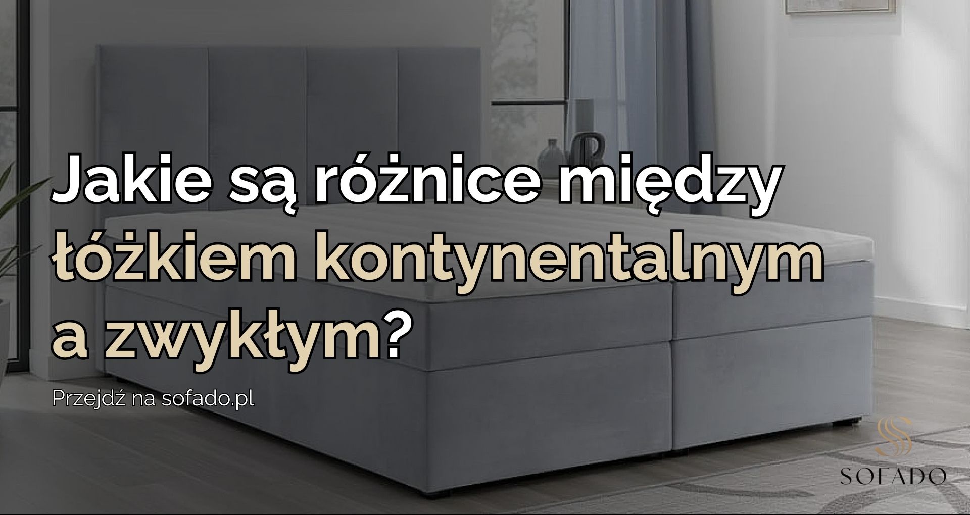 łóżko kontynentalne a zwykły